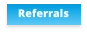 Referrals